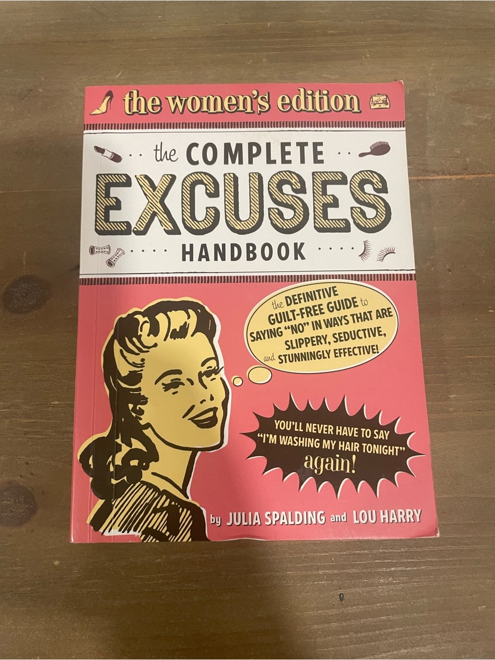 The Complete Excuses Handbook - The Women's Edition (Pink & White Cover)